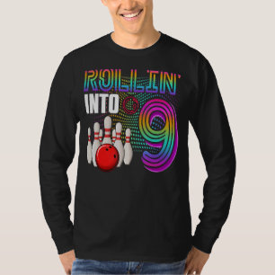 T-shirt Rollin Into 9 Ans Bowling Anniversaire Fille 9e