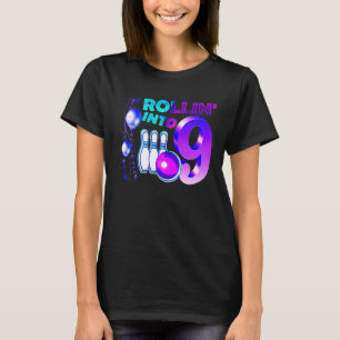 T-shirt Rollin Into 9 Bowling Anniversaire 9 Anniversaire