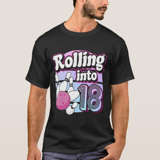 T-shirt Rolling In 18 Bowling 18th Birthday (Devant)