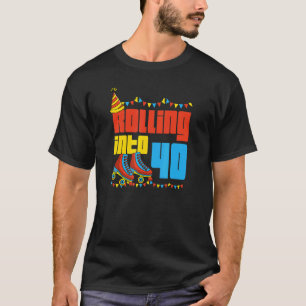 T-shirt Rolling In 40 Roller Skate 40e Anniversaire S