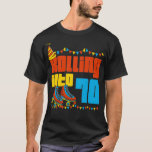 T-shirt Rolling Into 70 Roller Skate 70th Birthday Party S<br><div class="desc">Rolling Into 70 Roller Skate 70th Birthday Party Supplies Family Roller Skating Theme Birthday Part .Venez magasiner des t-shirts à la mode et confortables roller skating! Visitez-nous maintenant et découvrez quelque chose qui vous convient. Ne ratez pas !</div>