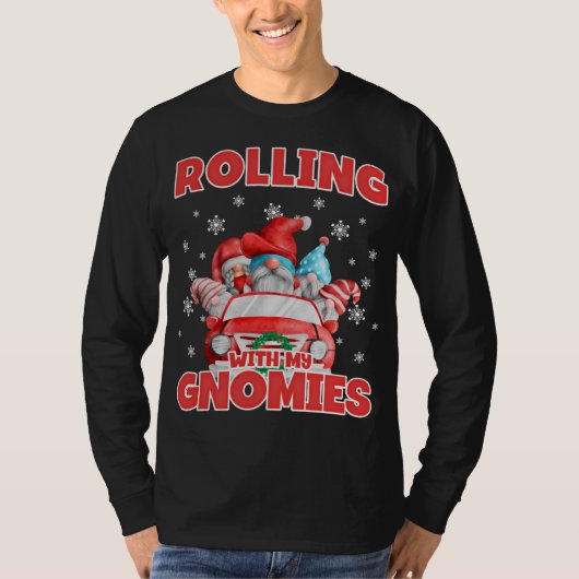 T-shirt Rolling With My Gnomies Funny Gnomes In Car Christ (Devant)