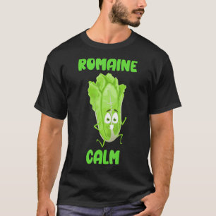 T-shirt Romaine Calm Gardener Pun Jardinage Plante Grossis