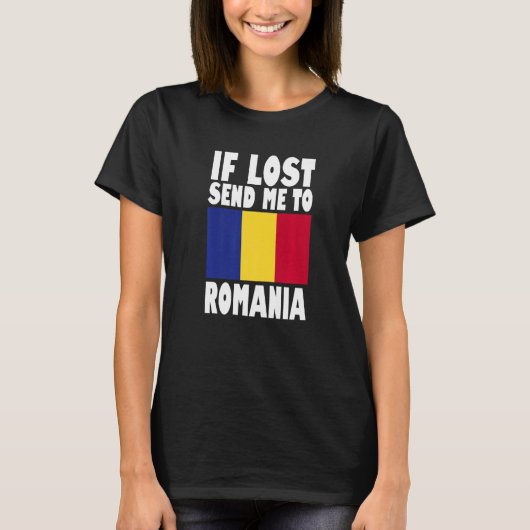 T-shirt Romania Flag Design If lost send me to Romania Pr (Devant)