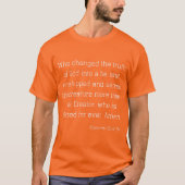 T-shirt Romans 1:25 Bible Verse Citation KJV Unisex (Devant)