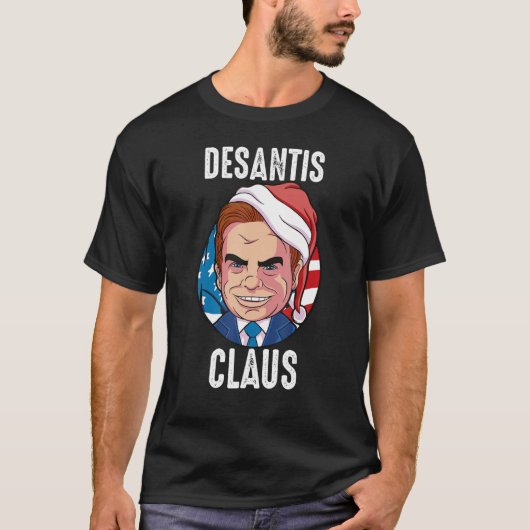 T-shirt Ron DeSantis Noël DeSantis 2024 DeSantis Clau (Devant)