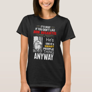 T-shirt Ron Desantis pour les gens intelligents Retro USA
