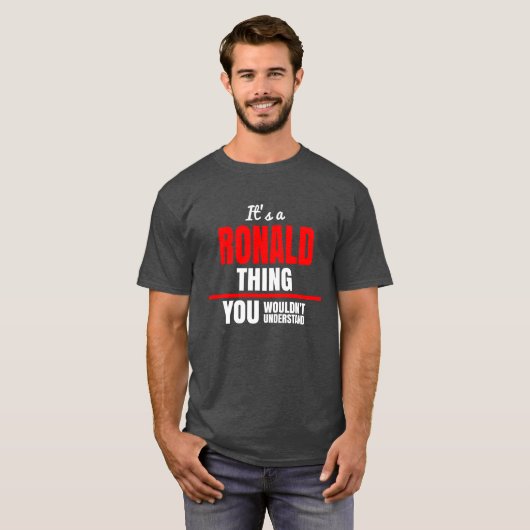 T-shirt Ronald ce que tu ne comprendrais pas nom (Devant entier)