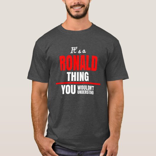 T-shirt Ronald ce que tu ne comprendrais pas nom (Devant)