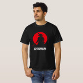 T-shirt Ronin Samurai Japanese Warrior (Devant entier)