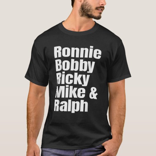 T-shirt Ronnie Bobby Ricky Mike Et Ralph (Devant)