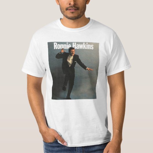 T-shirt Ronnie hawkins drôle (Devant)