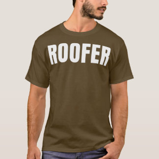 T-shirt Roofer Funny Titre de l'emploi Profession Annivers
