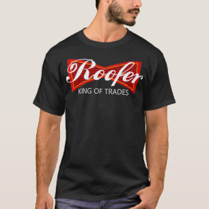 T-shirt Roofer King Of Trades Parody Funny Roofing Crew S
