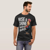 T-shirt Rooster "Rise And Shine Mothercluckers" Funny Farm (Devant entier)