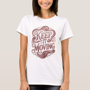 T-shirt Rose Attrayant GARDEZ LE RYTHME Design Moderne