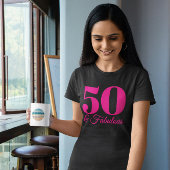 T-shirt Rose Chaud 50 & Fabuleux