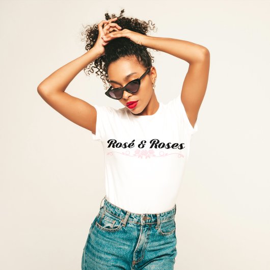 T-shirt "Rosé et Rose" Chic Vin Lover