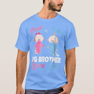 T-shirt Rose ou Bleu Big Brother aime YouGenre Révéler