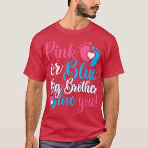 T-shirt Rose ou Bleu Big Brother vous aime Genre Révéler B