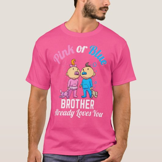 T-shirt Rose Ou Bleu Frère Déjà Vous Aime Nouveau Bébé Pr (Devant)
