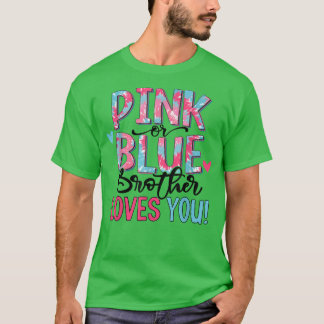 T-shirt Rose Ou Bleu Frère Vous Aime Tie Dye Bébé Genre