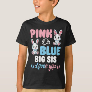 T-shirt Rose Ou Bleu Gros Sis Vous Aime Gros Sexe Révéler