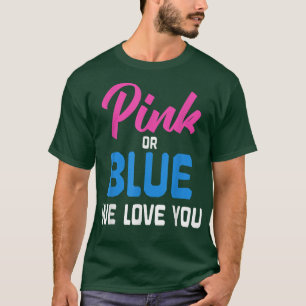 T-shirt Rose Ou Bleu Nous Vous Aimons Bébé Fête Révélation