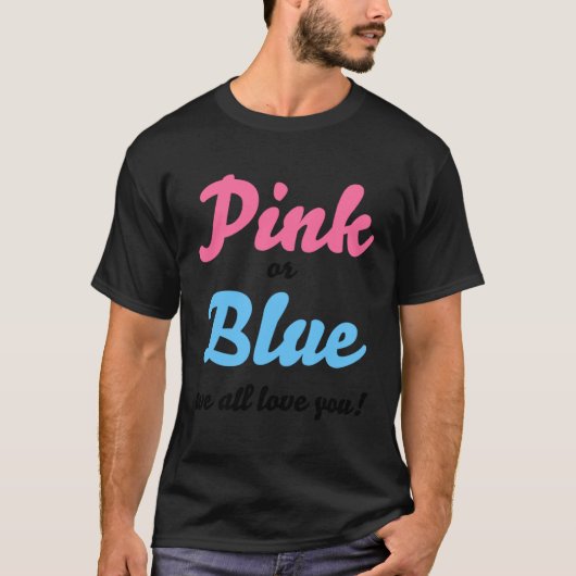T-shirt Rose ou bleu nous vous aimons tous Genre révéler e (Devant)