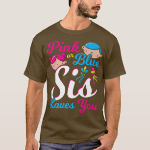 T-shirt Rose ou Bleu Sis vous aime Soeur Genre Reveal Ba