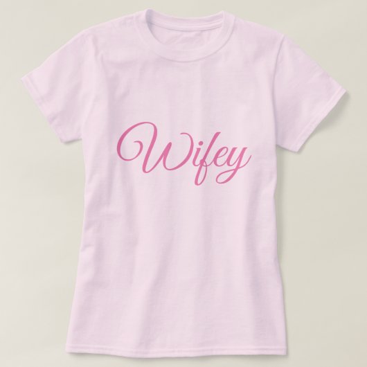 T-Shirt Rose Script Rose Wifey (Design devant)