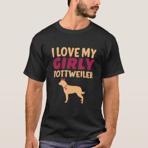 T-shirt Rottweiler Canine Girl Chien Girly Genre Reveal Cu