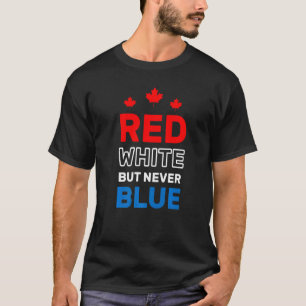 T-shirt Rouge Blanc Mais Jamais Bleu Plaisir Fier D'Être C