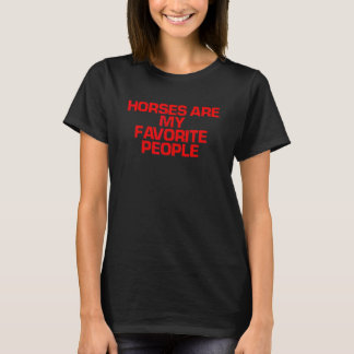 T-shirt Rouge disant Les chevaux sont mes personnes préfé
