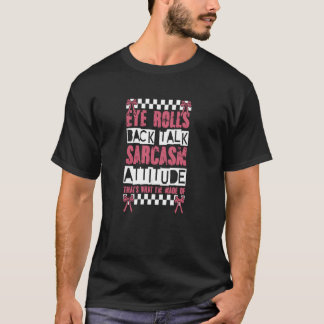 T-shirt Roulades des Yeux Répliques Sarcasme Attitude C'es