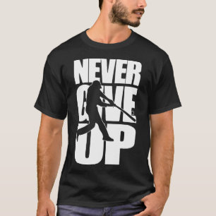 T-shirt Roulants Ne Jamais Abandonner