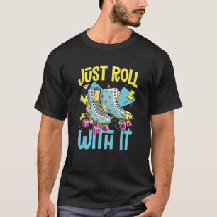 T-shirt Roulez Avec Il Rouleau Patins Rollerblades En Lign