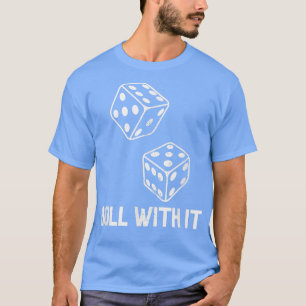 T-shirt Roulez Avec It Retro Dice Joueur Jeu Soirée Partie
