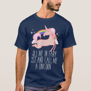 T-shirt roulez-moi dans la poussière de fée et appelez-moi