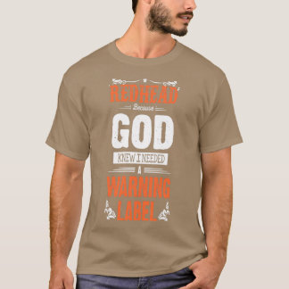 T-shirt rousse dieu savait que j'avais besoin d'avertissem