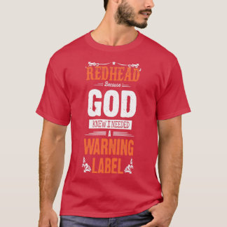T-shirt rousse dieu savait que j'avais besoin d'avertissem