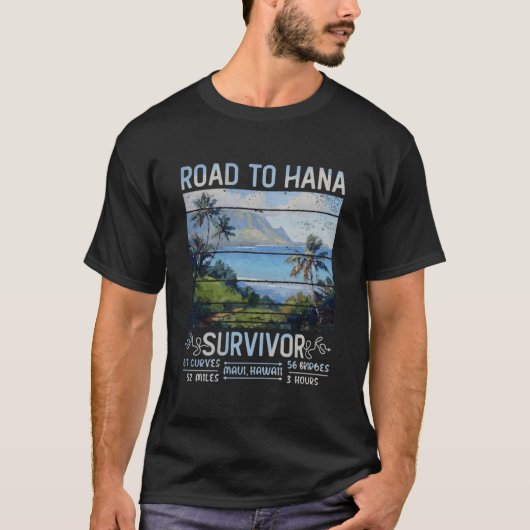 T-shirt Route Rjc Vers Hana Survivor Maui Hawaii Voyage Ad (Devant)