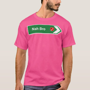 T-shirt Route-Signal-Nah Bro
