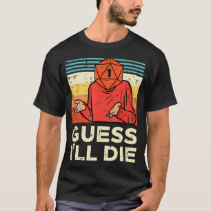 T-shirt Rpg Gamer 1 Guess Ill Die Retro Hommes Garçons Enf