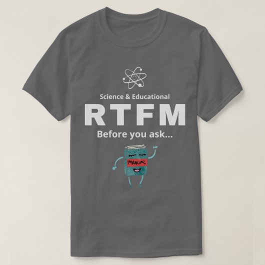 T-shirt RTFM Avant de demander (Design devant)