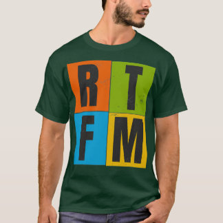 T-shirt RTFM Lisez Le Manuel FKIN