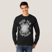 T-shirt Rub Me For Luck   St Patrick's Day Men Women (Devant entier)