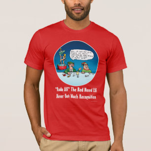 T-shirt Rude Alf L'Elfe Nosé Rouge Drôle Drôle Caricatu