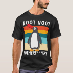 T-shirt Rude Noot Motherf ers Sarcastic Graphisme Pengu