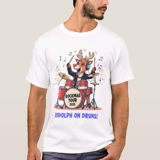 T-shirt Rudolph on Drums! Rockmas Tour Reindeer Drummer